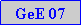 Caixa de texto: GeE 07