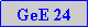 Caixa de texto: GeE 24
