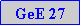 Caixa de texto: GeE 27
