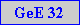 Caixa de texto: GeE 32
