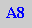 Caixa de texto: A8